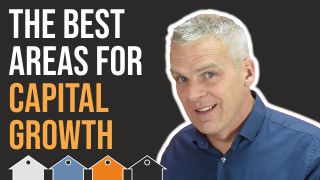 Where To Invest In Property For The BEST Capital Growth
