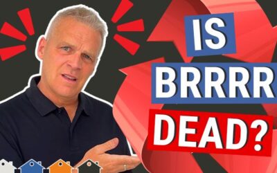 Is BRRRR Dead In 2025