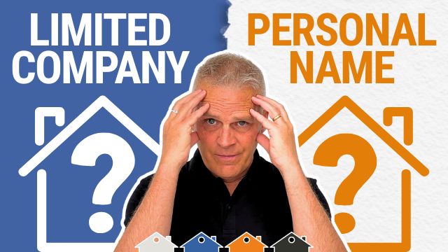 Invest In Property Through A Limited Company Or Your Own Name
